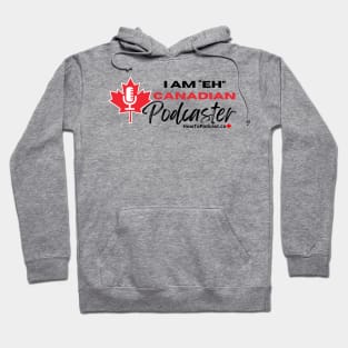 Canadian Podcaster Hoodie